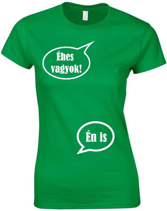Éhes vagyok!... én is