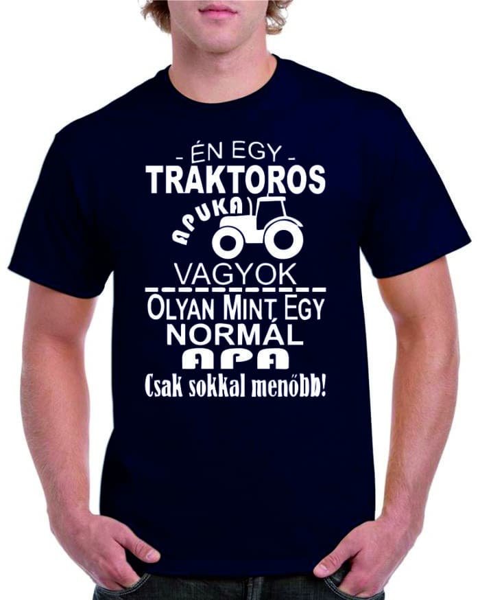 Én egy traktoros apuka vagyok férfi póló