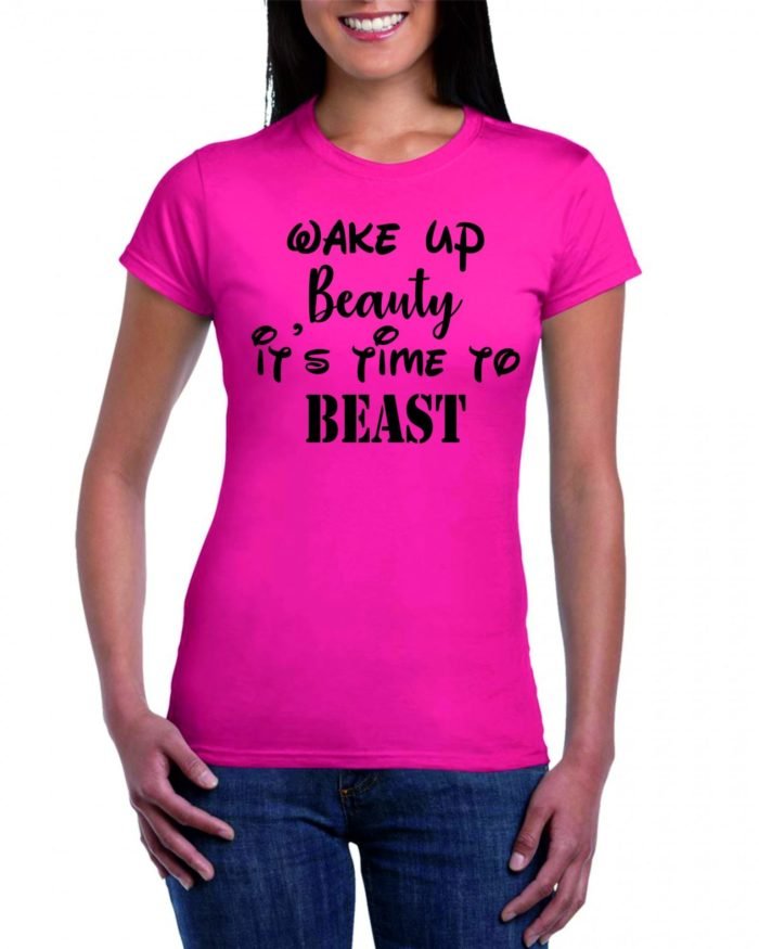 WAKE UP BEAUTY IT'S TIME TO BEAST női póló