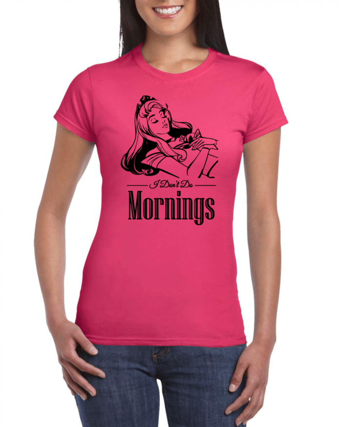 I dont do mornings női póló