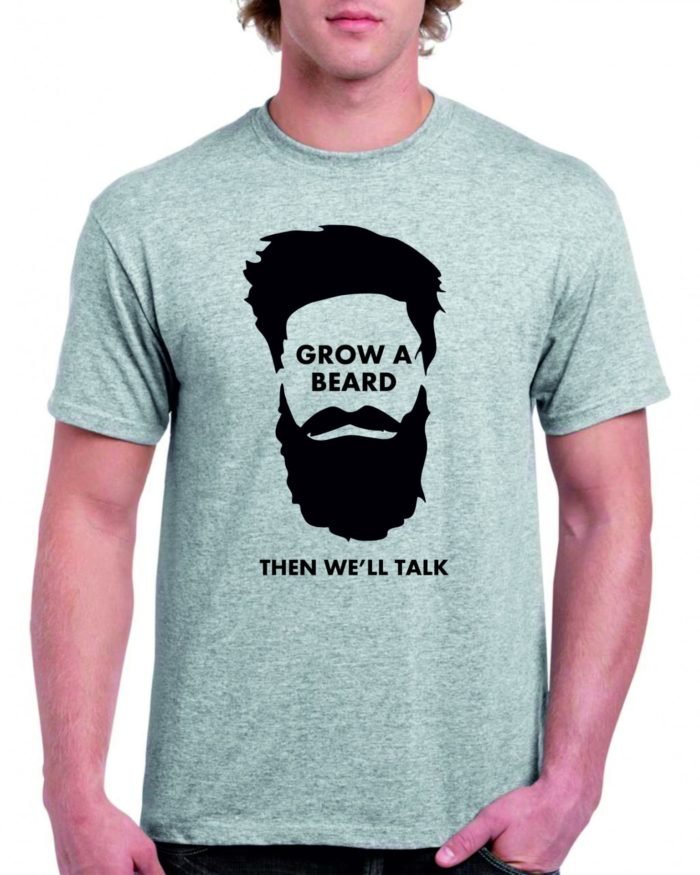 Grow a beard than we'll talk - férfi póló