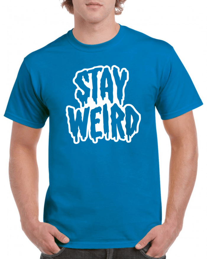 Stay weird férfi póló