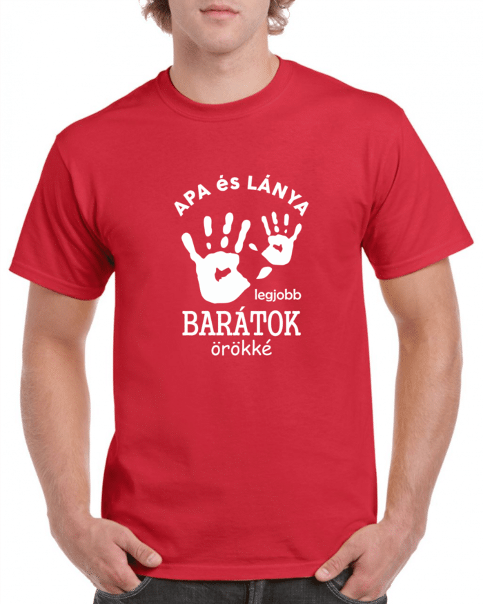 Apa és lánya legjobb barátok örökké férfi póló