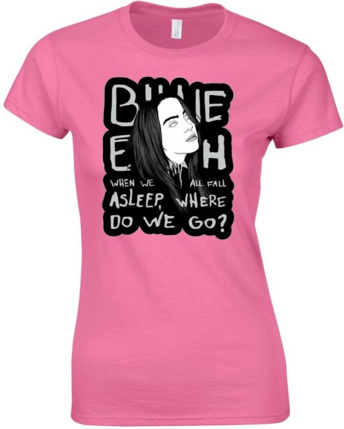 Billie Eilish do we go női póló