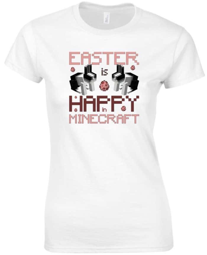 Easter is happy in minecraft lány női póló
