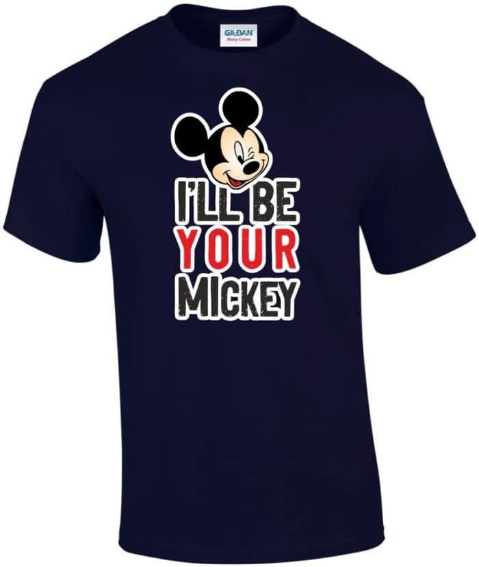 I'll be your Mickey férfi póló