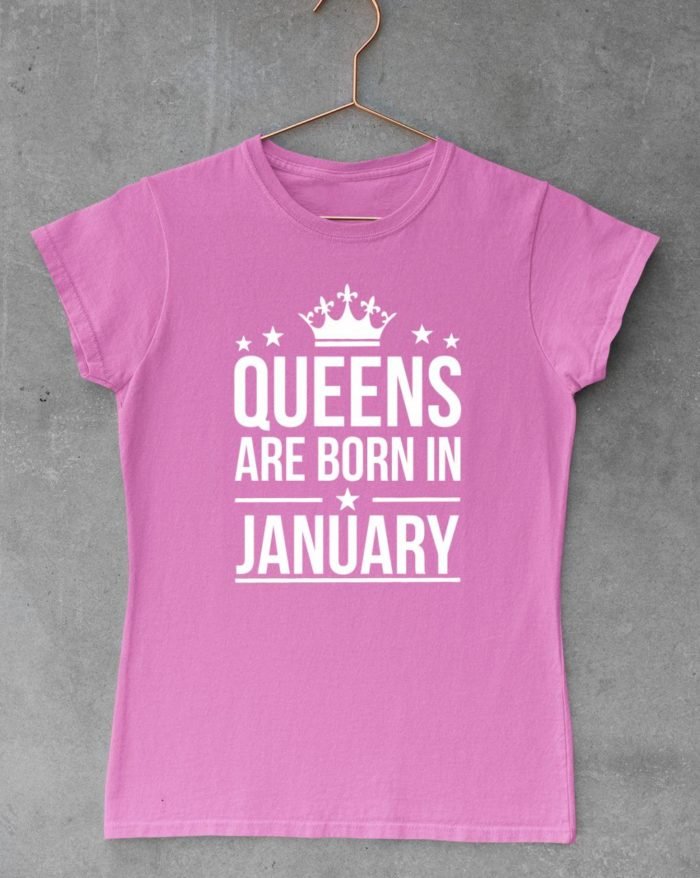 Queens are born in january női póló