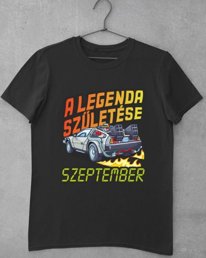 A legenda születése delorean vissza a jövőbe születésnap szeptember férfi póló