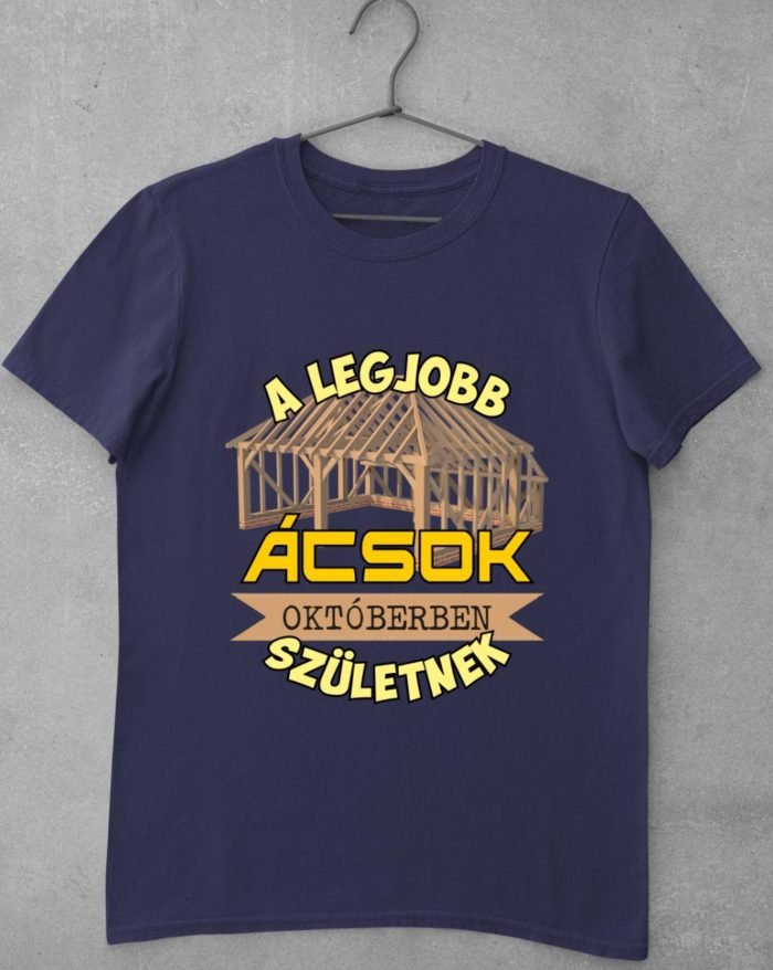A legjobb ácsok októberben születnek férfi póló