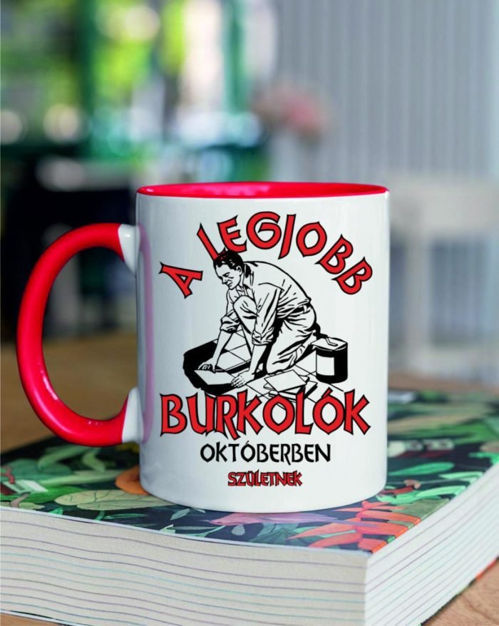 A legjobb burkolók októberben születnek bögre