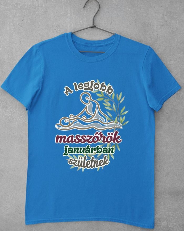 A legjobb masszőrök januárban születnek férfi póló