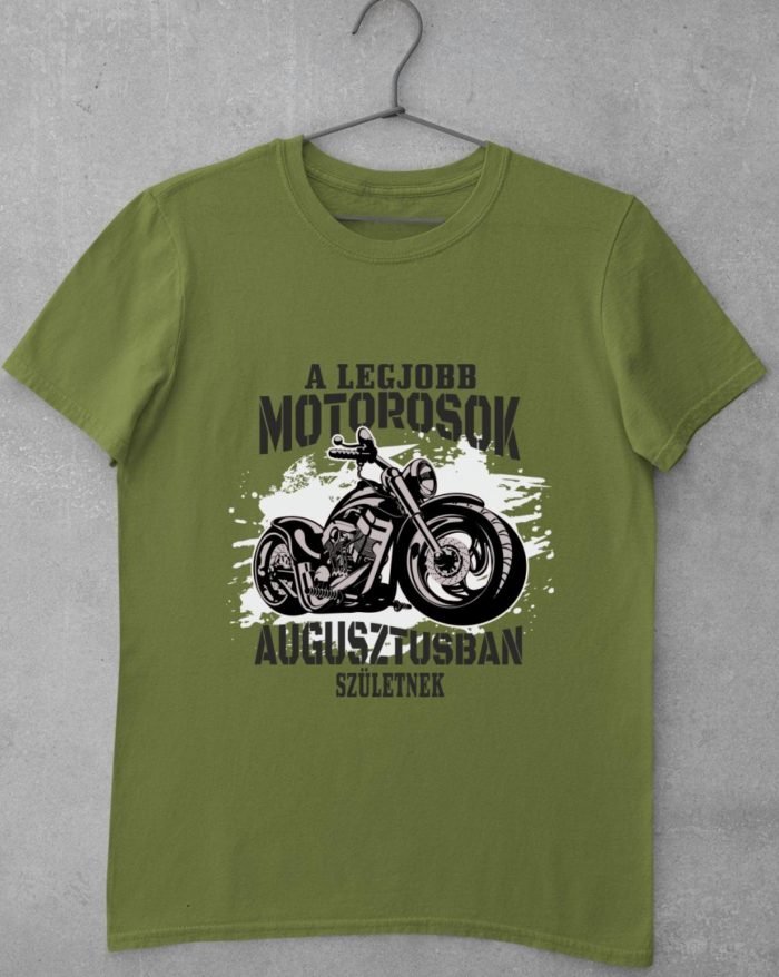 A legjobb motorosok augusztusban születnek férfi póló