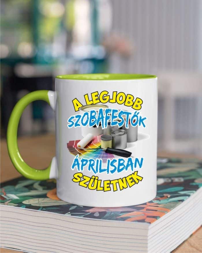 A legjobb szobafestők áprilisban születnek bögre