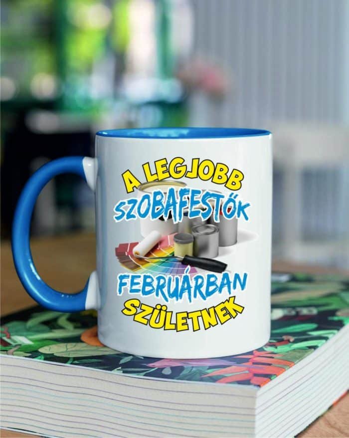 A legjobb szobafestők februárban születnek bögre