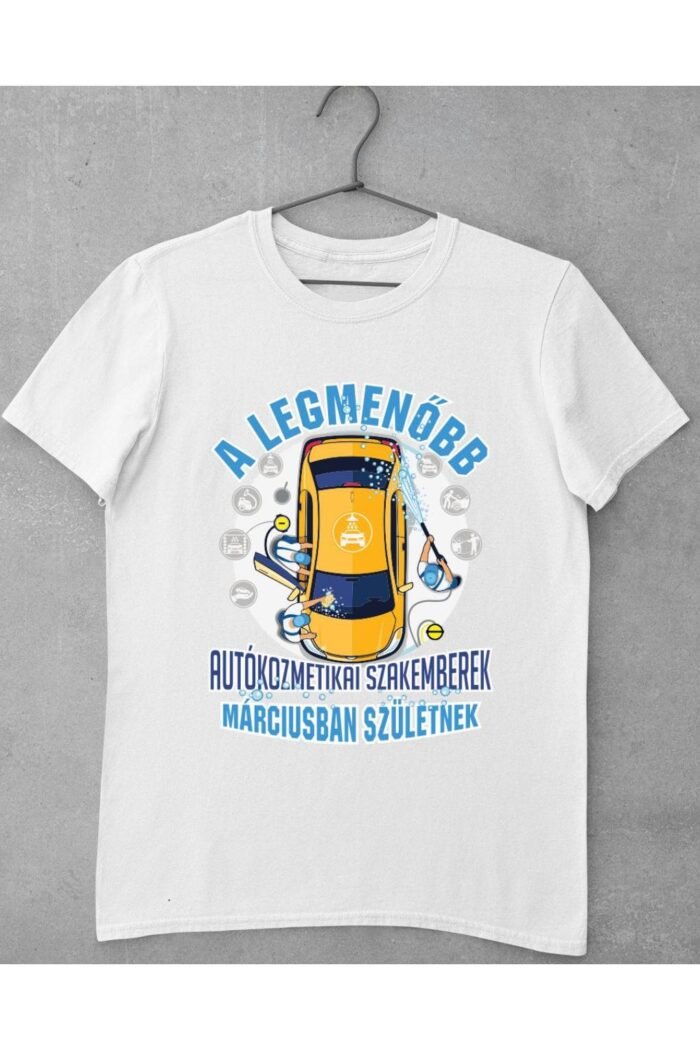 a legmenőbb autókozmetikai szakemberek márciusban születnek autókozmetika férfi póló