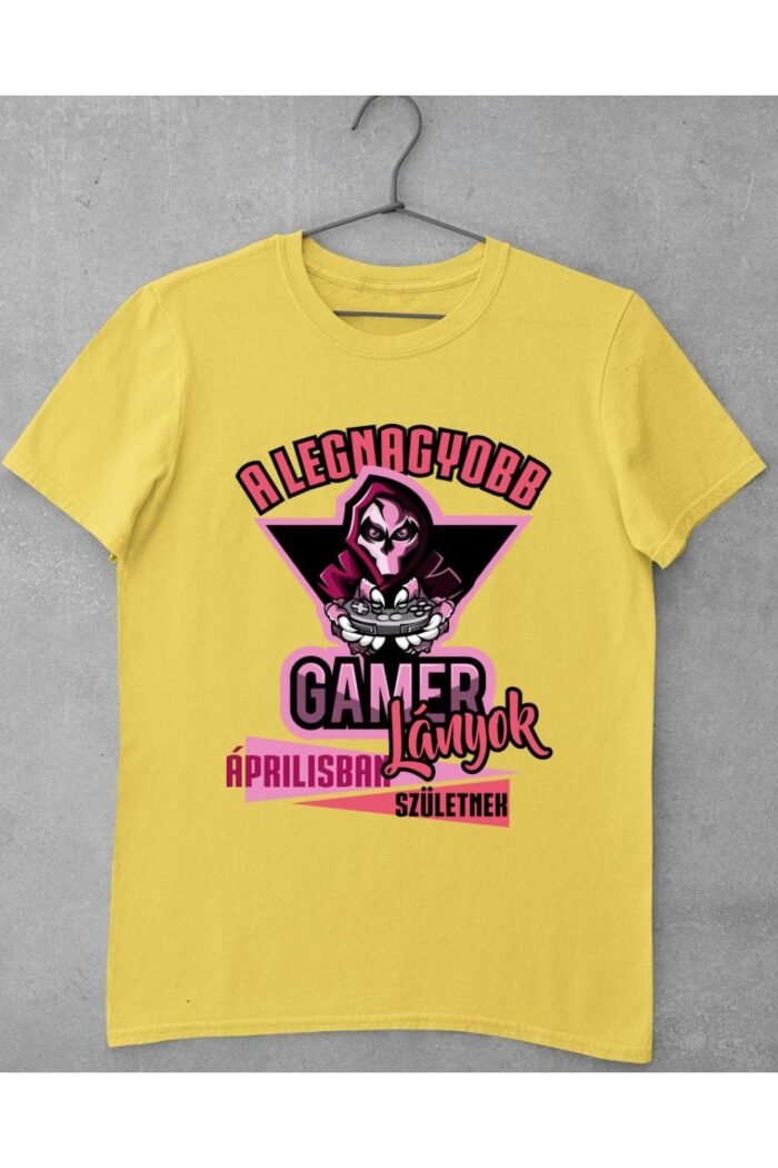 A legnagyobb gamer lányok áprilisban születnek férfi póló
