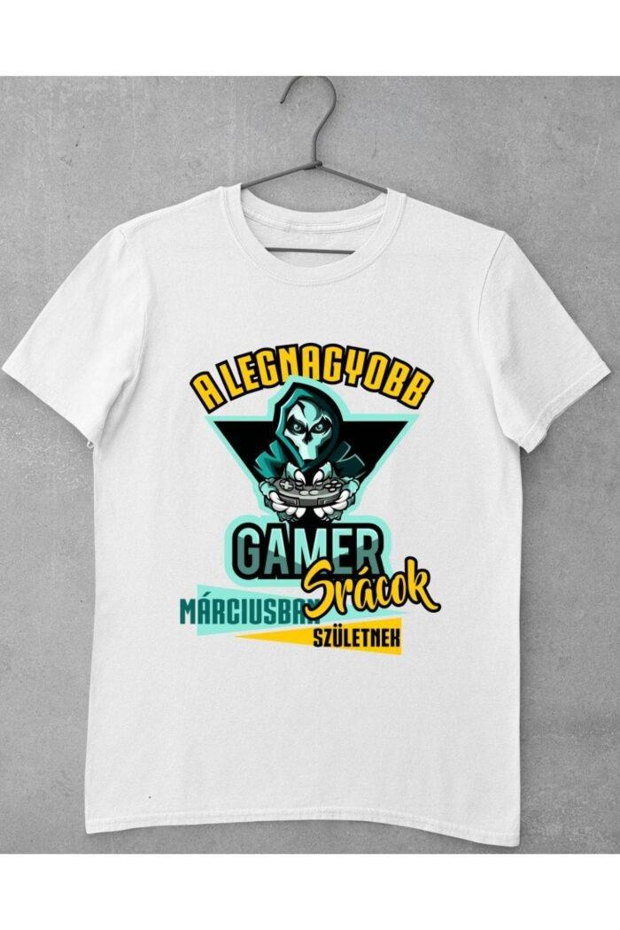 a legnagyobb gamer srácok márciusban születnek születésnap férfi póló