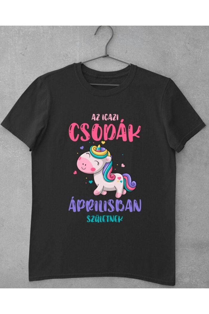 Az igazi csodák áprilisban születnek  férfi póló