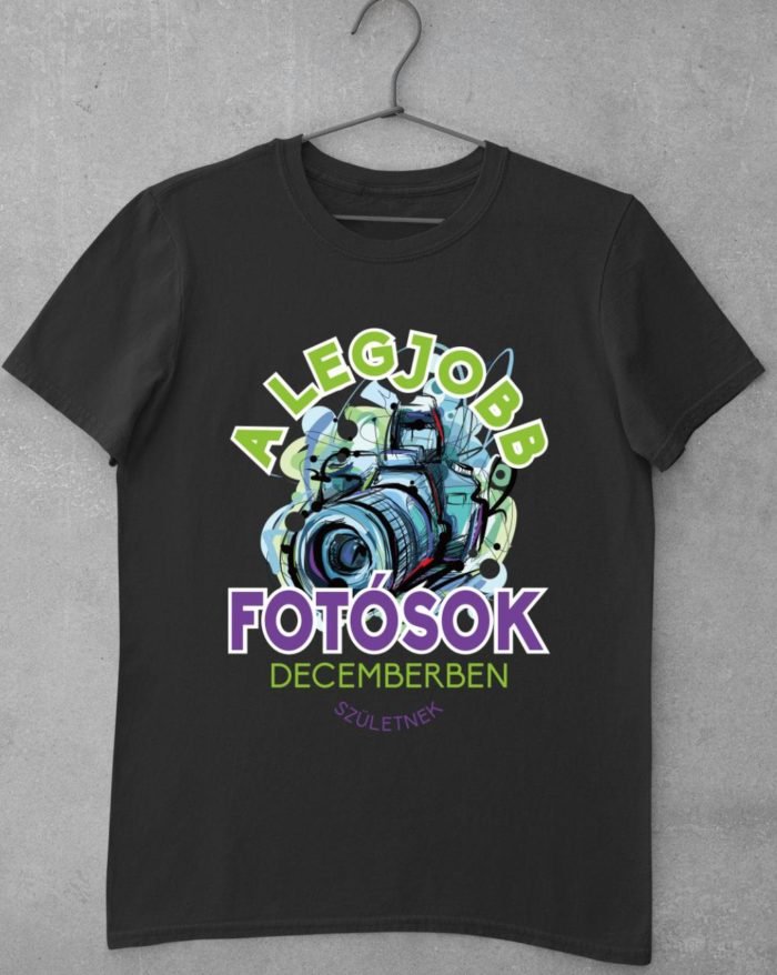A legjobb fotósok decemberben születnek férfi póló