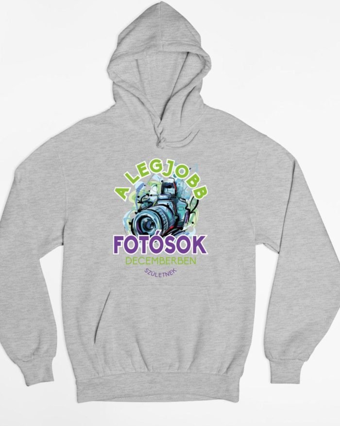 A legjobb fotósok decemberben születnek kapucnis pulóver