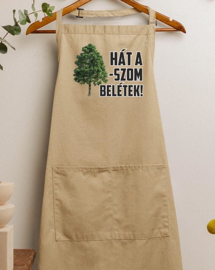 Hát a -szom belétek kötény