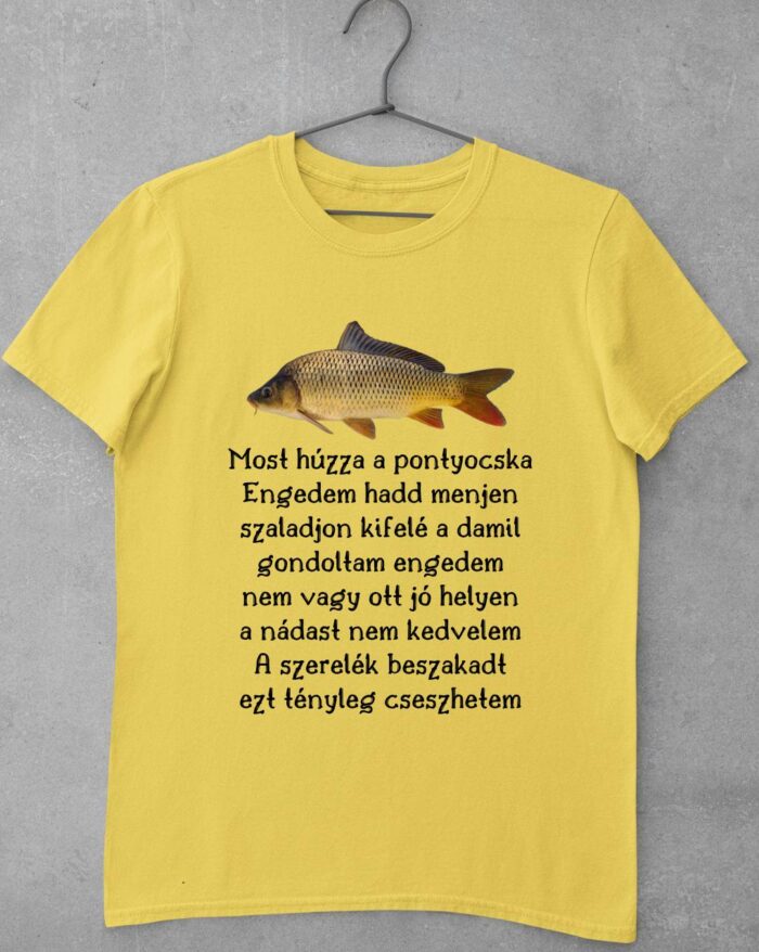 Most húzza a pontyocska gyerek póló