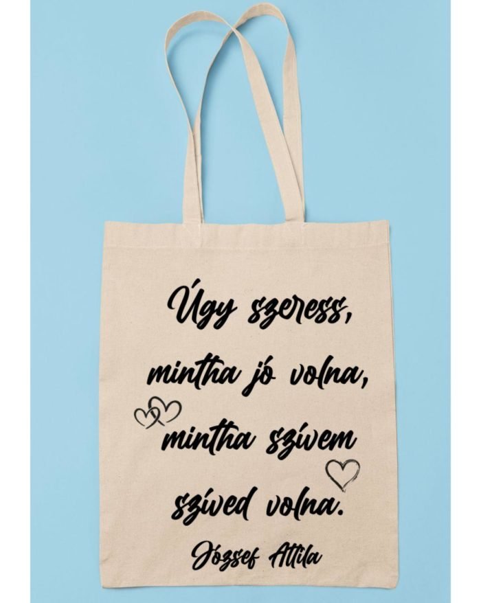 Úgy szeress József Attila vászontáska