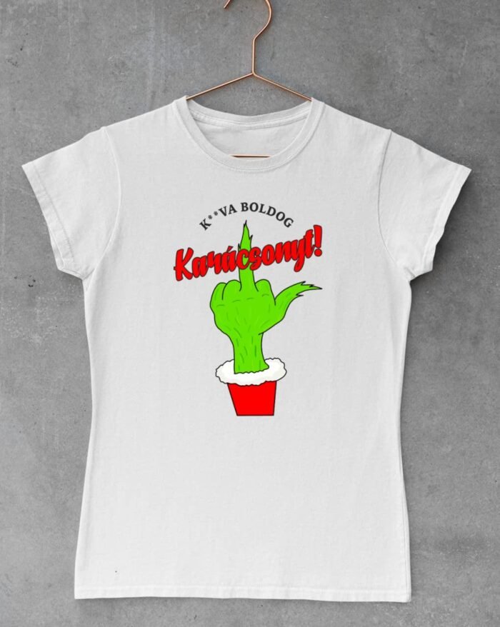 K@rva boldog karácsonyt grinch női póló