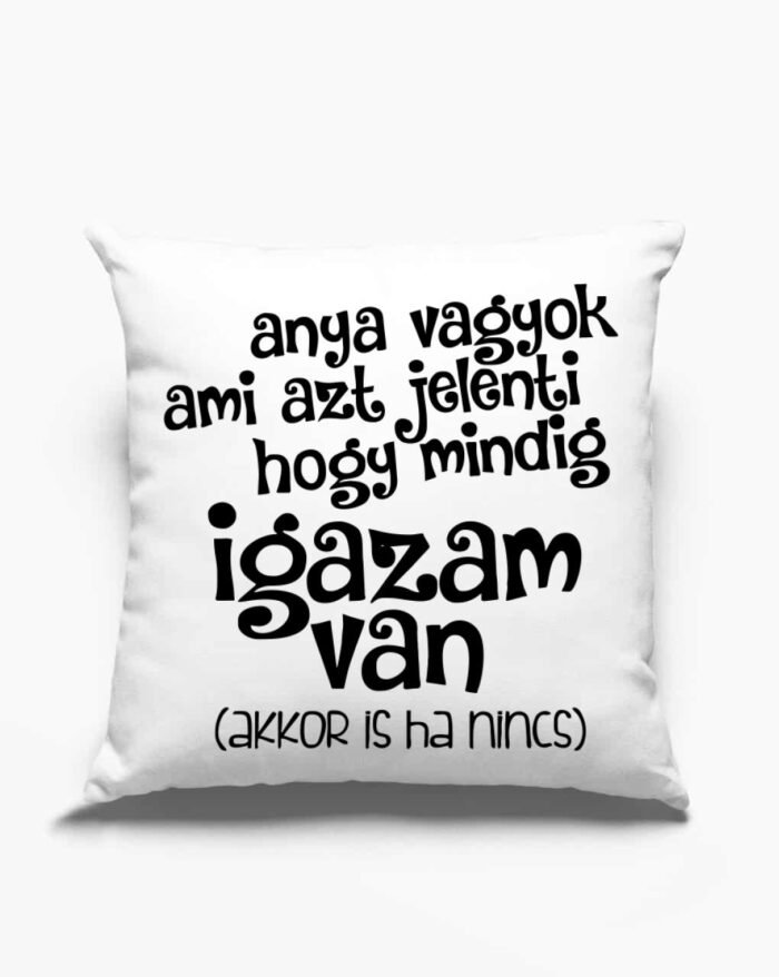Anya vagyok párna