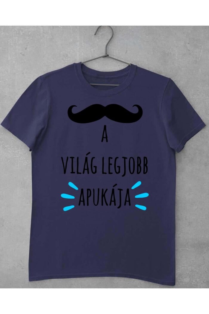 A világ legjobb apukája bajuszos férfi póló