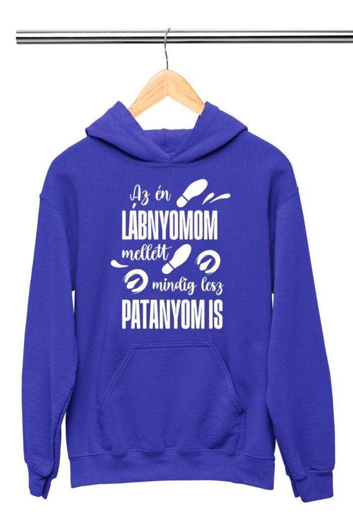 Az én lábnyomom mellett mindig is lesz patanyom is gyerek pulóver