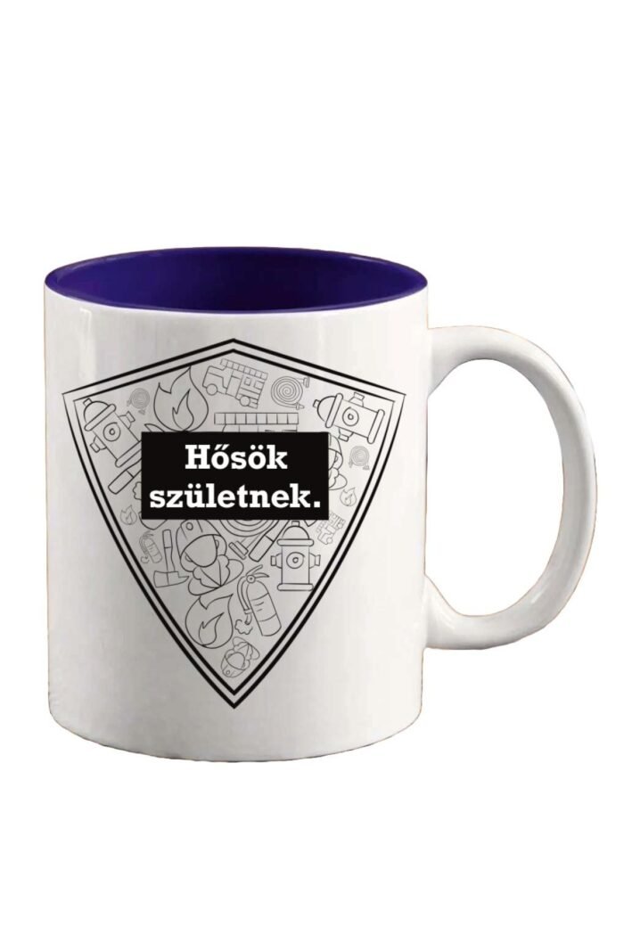 Hősök születnek tűzoltó bögre