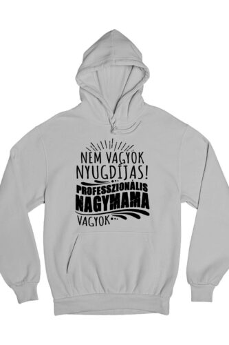 Professzionális nagymama vagyok