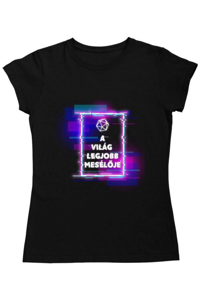 A világ legjobb mesélője cyber női póló