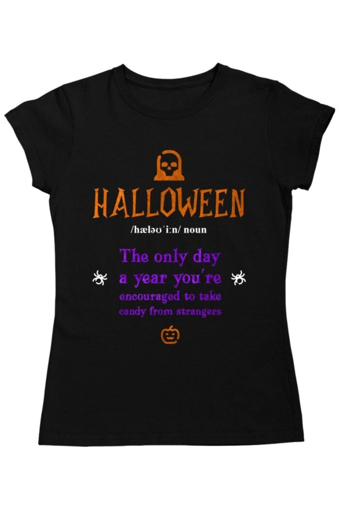 Halloween The Only day candy női póló