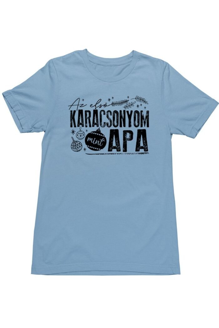 Az első karácsonyom mint apa férfi póló