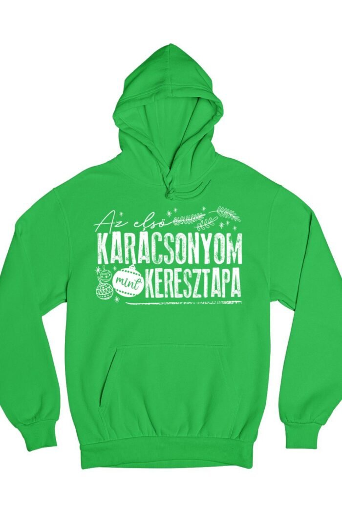 Az első karácsonyom mint keresztapa pulóver