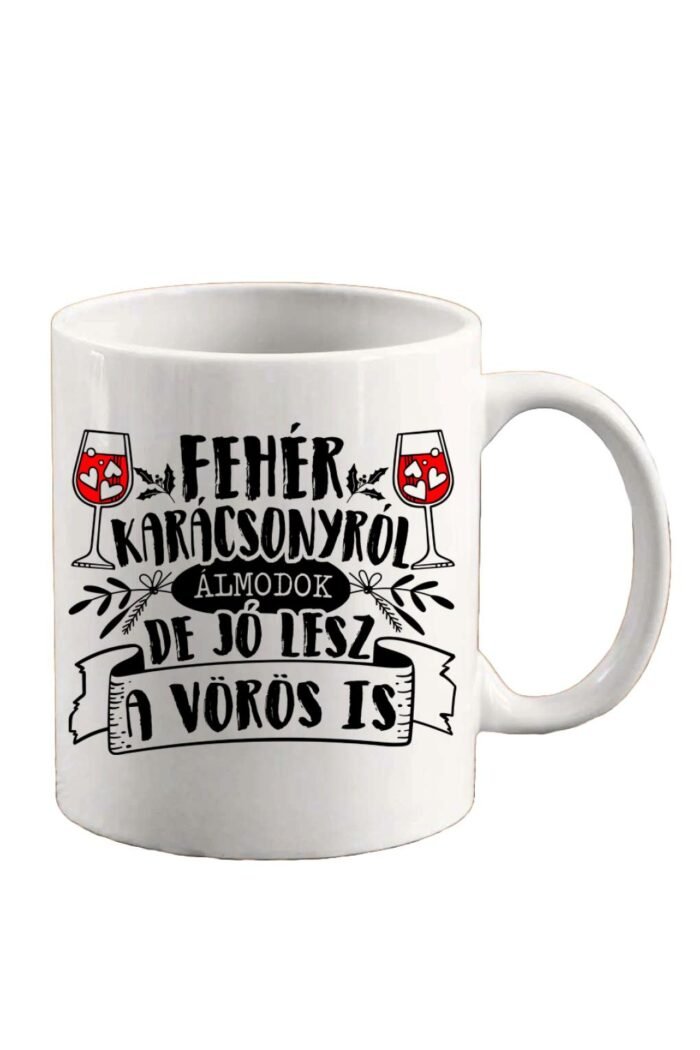 Fehér karácsonyról álmodok bögre