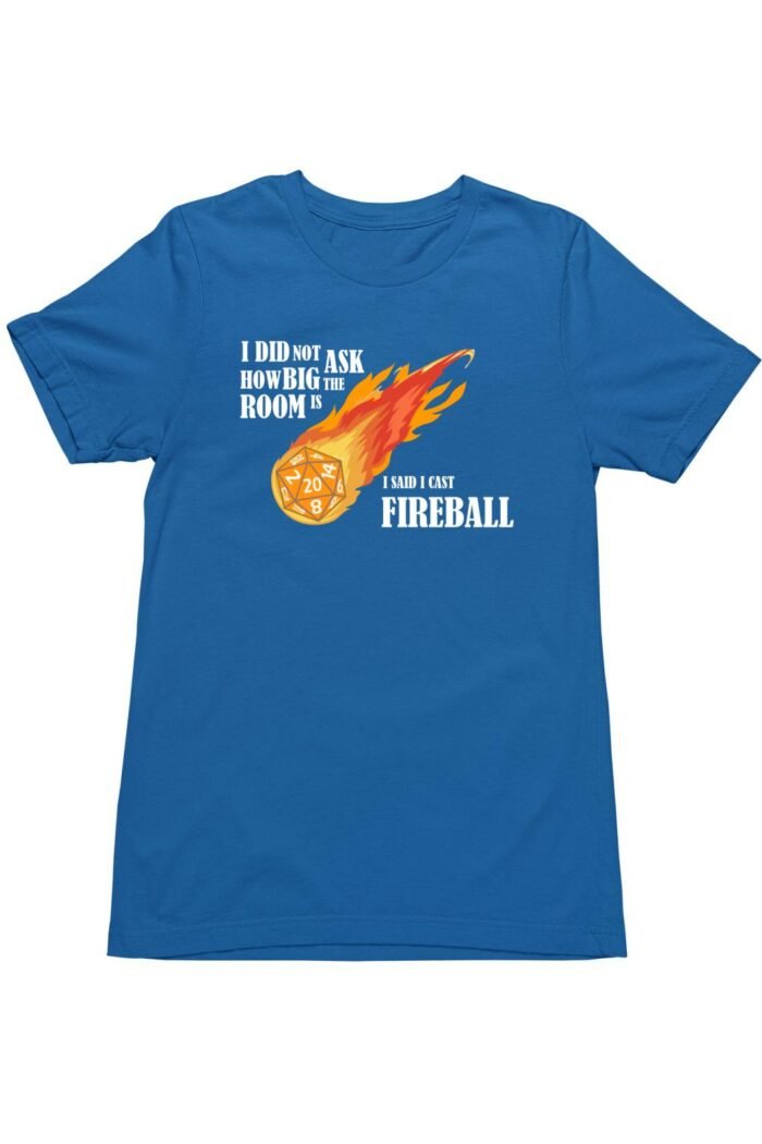 I said I cast fireball gyerek póló