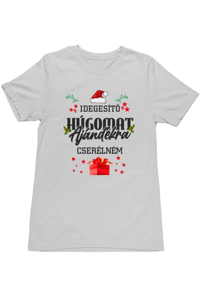 Idegesítő húgomat ajándékra cserélném gyerek póló
