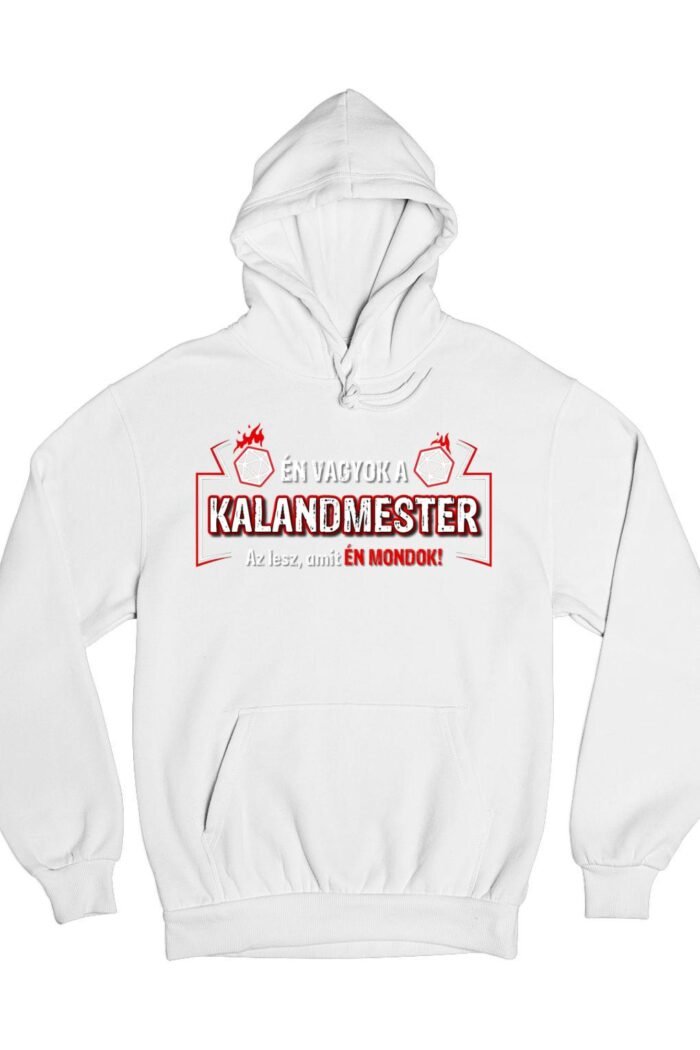 Kalandmester az lesz amit én mondok pulóver