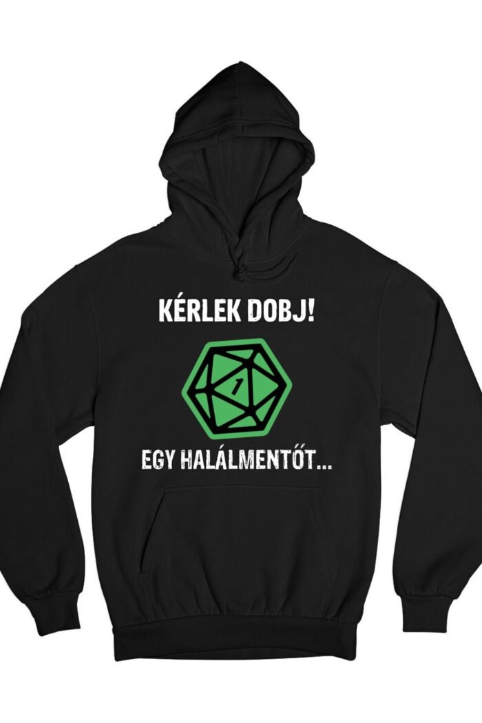 Kérlek dobj egy halálmentőt pulóver