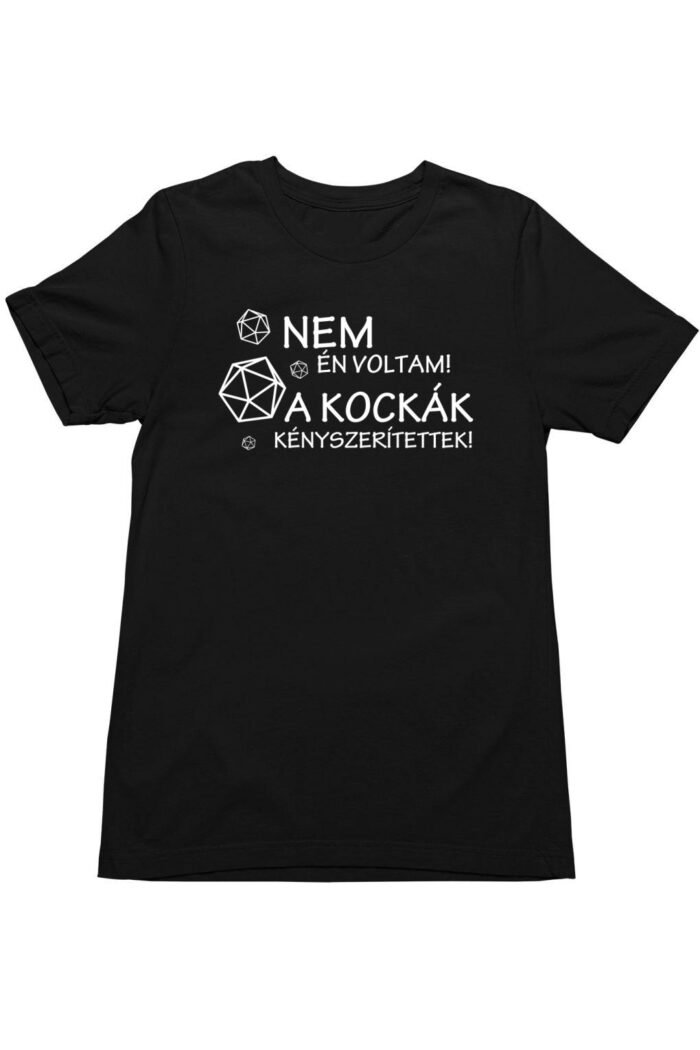 Nem én voltam a kockák kényszerítettek gyerek póló