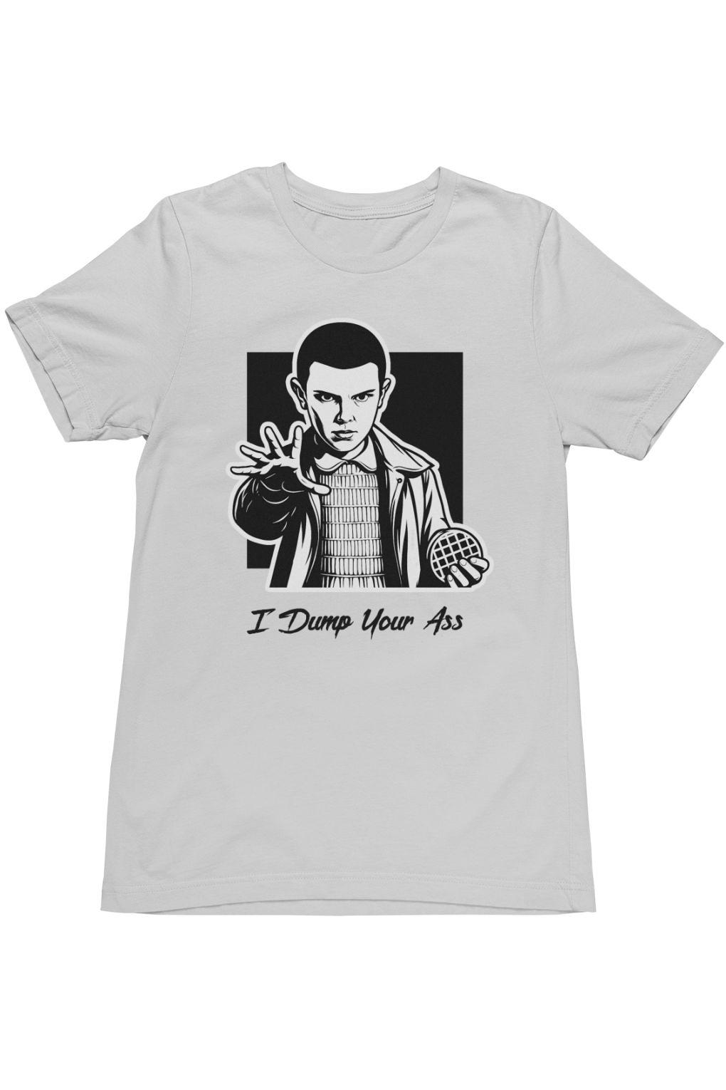 Stranger things – Eleven I dump your ass férfi póló
