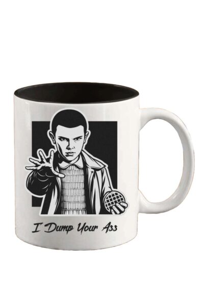 Stranger things – Eleven I dump your ass bögre